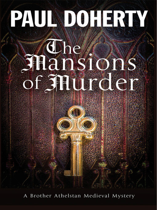 Title details for The Mansions of Murder by Paul Doherty - Available